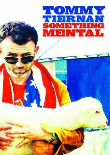 Смотреть фильм Tommy Tiernan: Something Mental (2008) онлайн в хорошем качестве HDRip