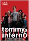 Смотреть фильм Tommys Inferno (2005) онлайн в хорошем качестве HDRip