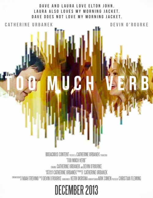 Смотреть фильм Too Much Verb (2013) онлайн 