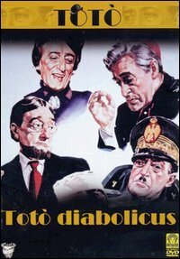 Смотреть фильм Тото дьявольский / Totò diabolicus (1962) онлайн в хорошем качестве SATRip