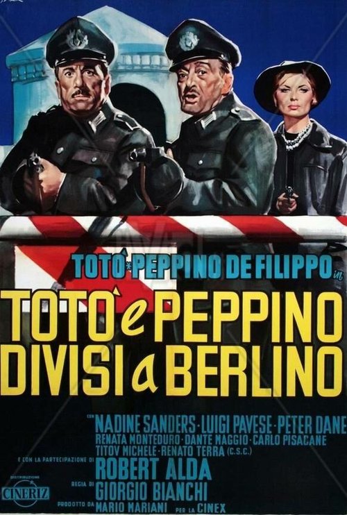 Смотреть фильм Тото и Пеппино разделены в Берлине / Totò e Peppino divisi a Berlino (1962) онлайн в хорошем качестве SATRip