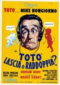 Смотреть фильм Тото, оставляешь или удваиваешь? / Totò lascia o raddoppia? (1956) онлайн в хорошем качестве SATRip