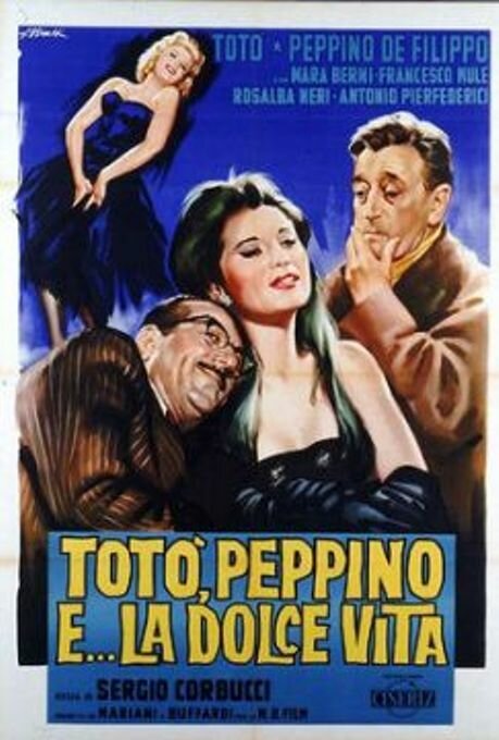 Тото, Пеппино и сладкая жизнь / Totò, Peppino e... la dolce vita