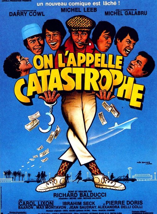Смотреть фильм Требуется катастрофа / On l'appelle Catastrophe (1983) онлайн 