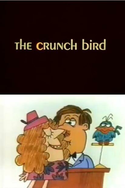 Смотреть фильм Трещотка / The Crunch Bird (1971) онлайн 