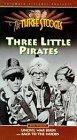 Три маленьких пирата / Three Little Pirates