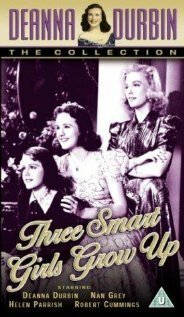 Смотреть фильм Три милые девушки взрослеют / Three Smart Girls Grow Up (1939) онлайн в хорошем качестве SATRip
