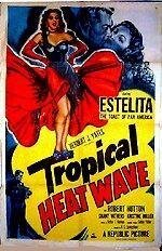 Смотреть фильм Tropical Heat Wave (1952) онлайн в хорошем качестве SATRip