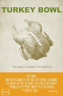 Смотреть фильм Turkey Bowl (2011) онлайн в хорошем качестве HDRip