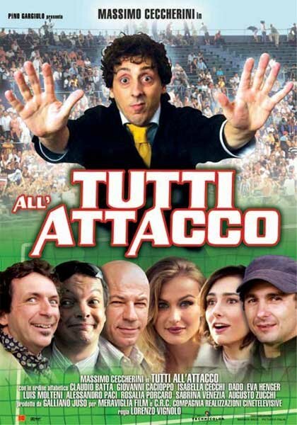 Смотреть фильм Tutti all'attacco (2005) онлайн в хорошем качестве HDRip