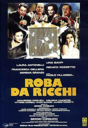 Смотреть фильм У богатых свои привычки / Roba da ricchi (1987) онлайн в хорошем качестве SATRip