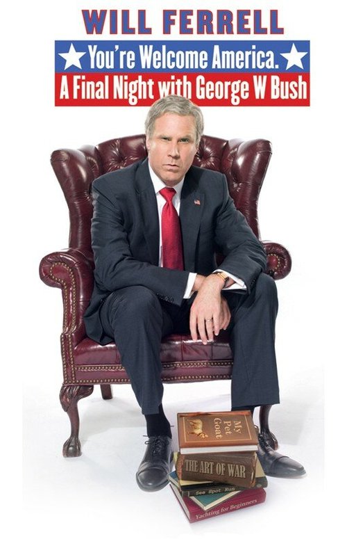 Уилл Феррелл: Не за что, Америка — Последняя ночь с Джорджем Бушем / You're Welcome America: A Final Night With George W. Bush