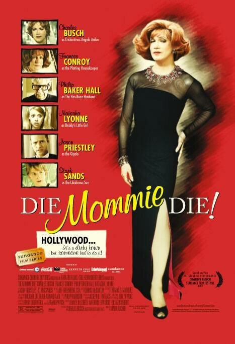 Смотреть фильм Умри, мамочка, умри / Die, Mommie, Die! (2003) онлайн в хорошем качестве HDRip