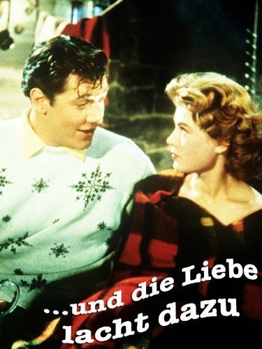 Смотреть фильм ...und die Liebe lacht dazu (1957) онлайн в хорошем качестве SATRip