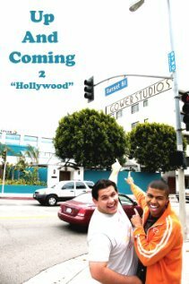 Смотреть фильм Up and Coming 2: Hollywood (2010) онлайн 