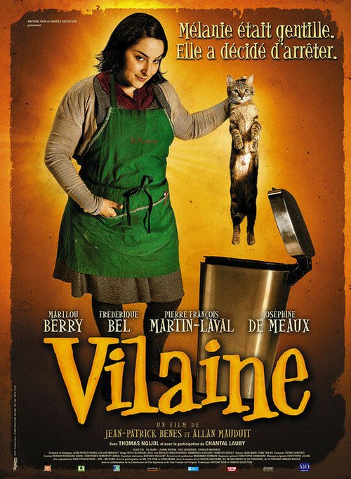 Смотреть фильм Уродина Мелани / Vilaine (2008) онлайн в хорошем качестве HDRip