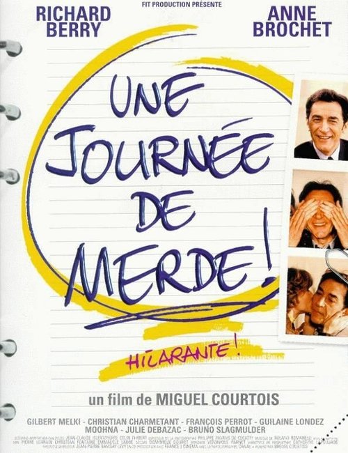 Смотреть фильм Ужасный день / Une journée de merde! (1999) онлайн в хорошем качестве HDRip