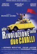 Смотреть фильм В революцию на двух лошадях / Alla rivoluzione sulla due cavalli (2001) онлайн в хорошем качестве HDRip