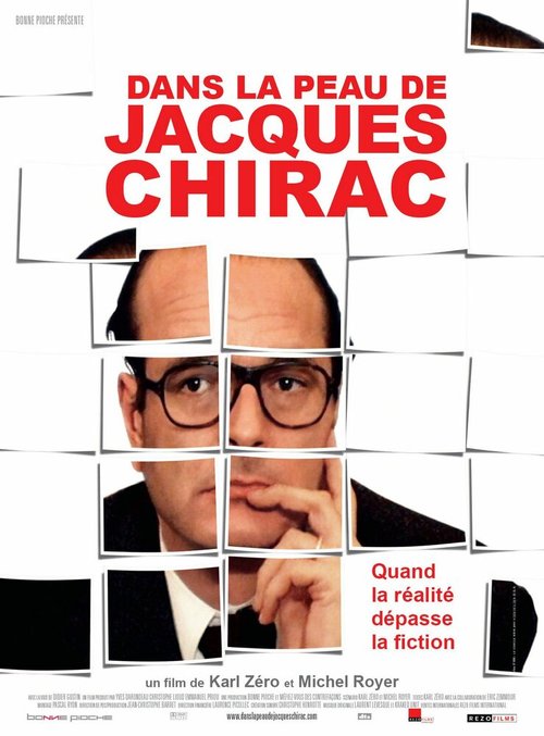 Смотреть фильм В шкуре Жака Ширака / Dans la peau de Jacques Chirac (2006) онлайн в хорошем качестве HDRip