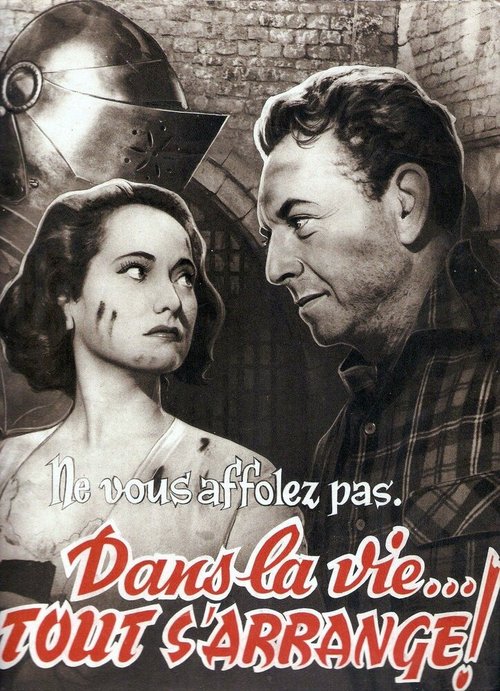 Смотреть фильм В жизни всё устраивается / Dans la vie tout s'arrange (1952) онлайн в хорошем качестве SATRip