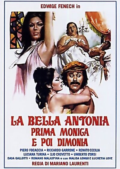 Смотреть фильм Великолепная Антония, поначалу монахиня, а после фурия / La bella Antonia, prima monica e poi dimonia (1972) онлайн в хорошем качестве SATRip