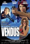 Смотреть фильм Vendus (2004) онлайн в хорошем качестве HDRip