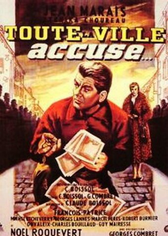 Смотреть фильм Весь город обвиняет / Toute la ville accuse (1956) онлайн в хорошем качестве SATRip