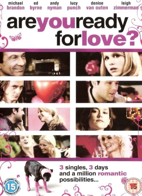 Смотреть фильм Вы готовы к любви? / Are You Ready for Love? (2006) онлайн в хорошем качестве HDRip