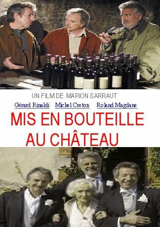 Вино из замка / Mis en bouteille au château