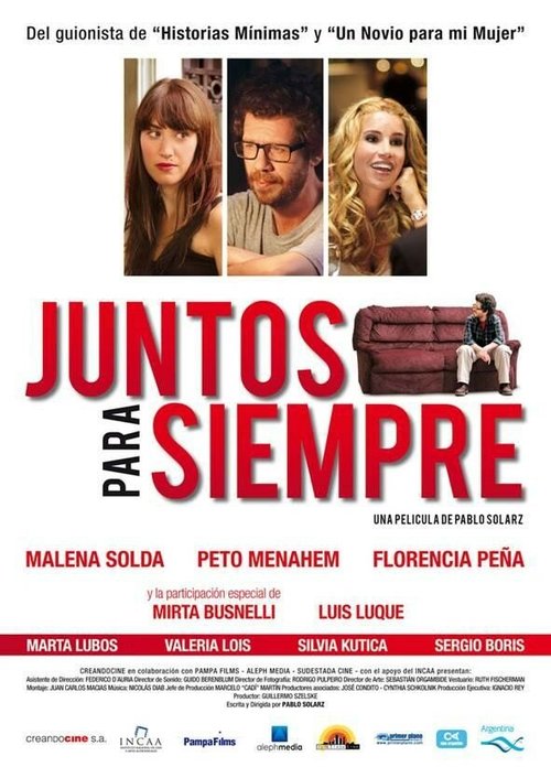 Смотреть фильм Вместе навсегда / Juntos para siempre (2011) онлайн в хорошем качестве HDRip