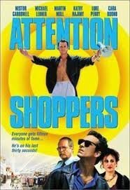Смотреть фильм Вниманию покупателей / Attention Shoppers (2000) онлайн 