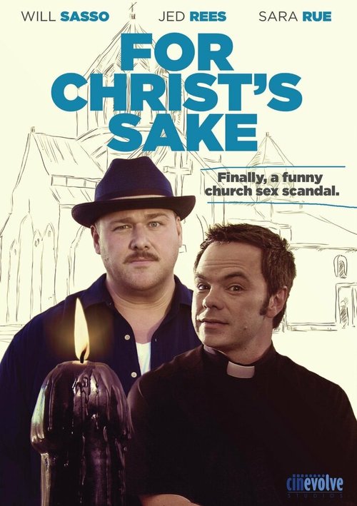 Смотреть фильм Во имя Христа / For Christ's Sake (2010) онлайн в хорошем качестве HDRip