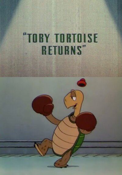 Возвращение черепахи Тоби / Toby Tortoise Returns