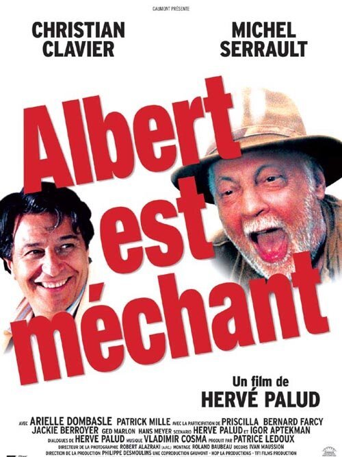 Смотреть фильм Вредный Альбер / Albert est méchant (2004) онлайн в хорошем качестве HDRip