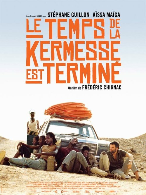 Смотреть фильм Время проведения выставки закончено / Le temps de la kermesse est terminé (2010) онлайн в хорошем качестве HDRip