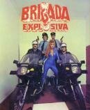 Смотреть фильм Взрывная бригада / Brigada explosiva (1986) онлайн в хорошем качестве SATRip