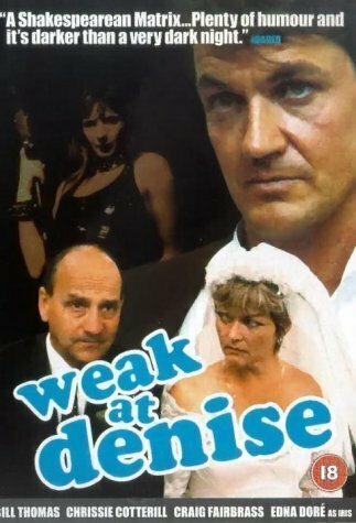 Смотреть фильм Weak at Denise (1999) онлайн в хорошем качестве HDRip