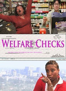 Смотреть фильм Welfare Checks (2008) онлайн в хорошем качестве HDRip