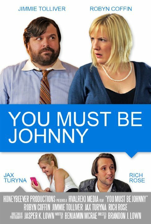 Смотреть фильм You Must Be Johnny (2015) онлайн 