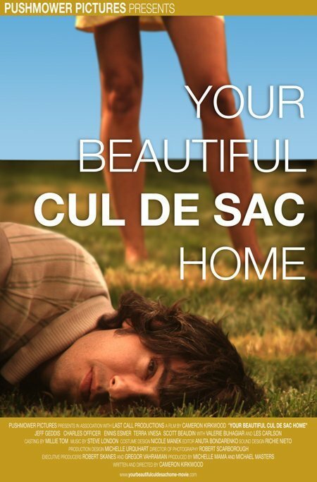 Смотреть фильм Your Beautiful Cul de Sac Home (2007) онлайн 