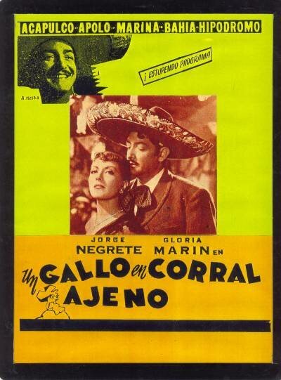 Смотреть фильм Заблудившийся петух / Un gallo en corral ajeno (1952) онлайн в хорошем качестве SATRip