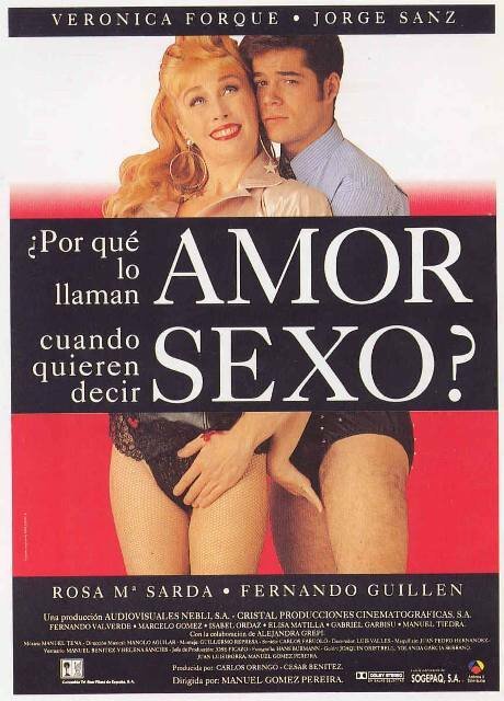Зачем говорят о любви, когда имеют в виду секс? / ¿Por qué lo llaman amor cuando quieren decir sexo?