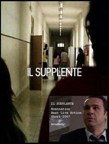 Смотреть фильм Заместитель / Il supplente (2007) онлайн 