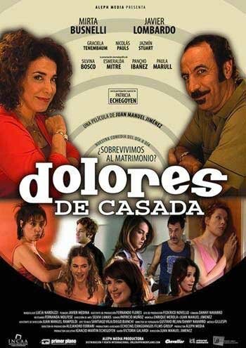 Смотреть фильм Замужество Долорес / Dolores de casada (2004) онлайн в хорошем качестве HDRip
