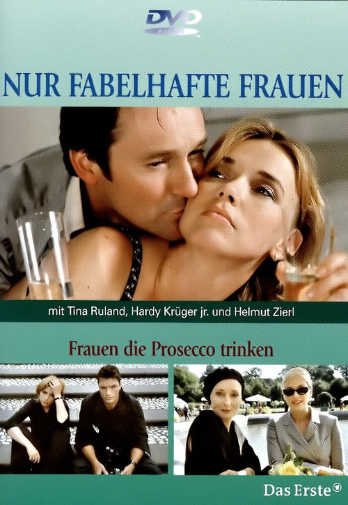 Смотреть фильм Женщины, которые пьют вино / Frauen, die Prosecco trinken (2001) онлайн в хорошем качестве HDRip