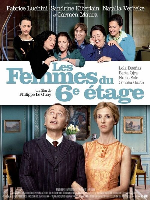 Смотреть фильм Женщины с 6-го этажа / Les femmes du 6e étage (2010) онлайн в хорошем качестве HDRip