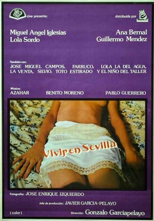 Смотреть фильм Жить в Севилье / Vivir en Sevilla (1978) онлайн в хорошем качестве SATRip