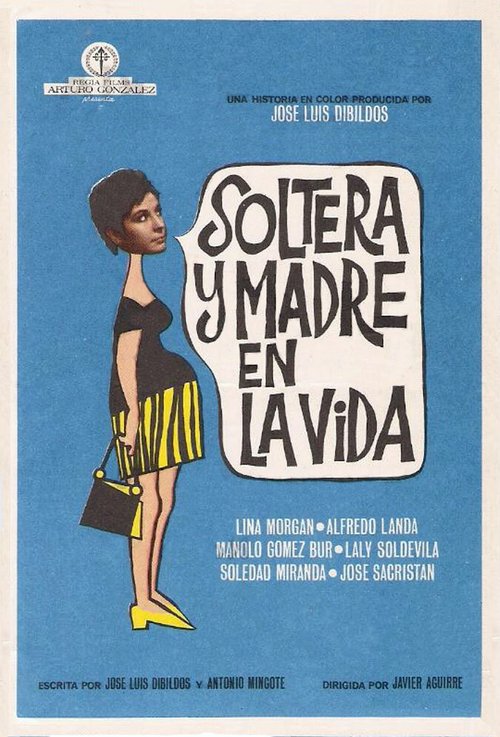 Смотреть фильм Жизнь матери-одиночки / Soltera y madre en la vida (1969) онлайн в хорошем качестве SATRip