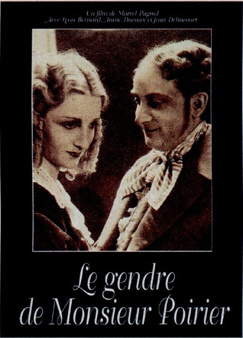 Смотреть фильм Зять господина Пуарье / Le gendre de Monsieur Poirier (1933) онлайн в хорошем качестве SATRip