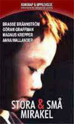 Смотреть фильм Большие и маленькие чудеса / Stora & små mirakel (1999) онлайн в хорошем качестве HDRip